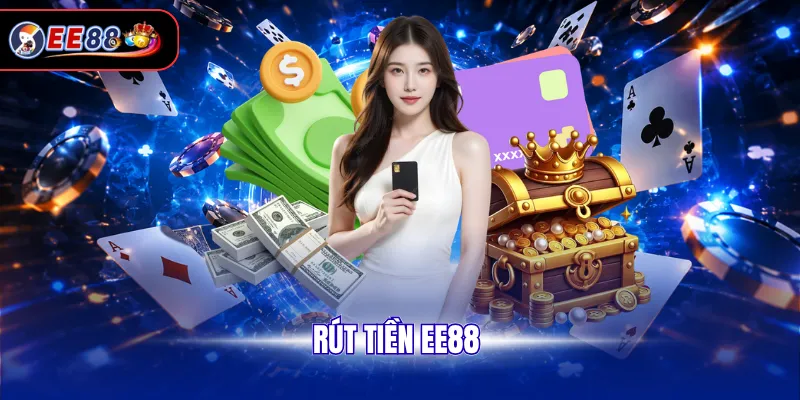Rút tiền EE88